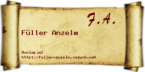 Füller Anzelm névjegykártya